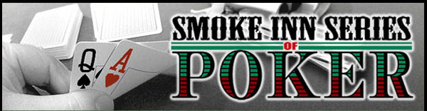 Smoke Inn Series Of Poker